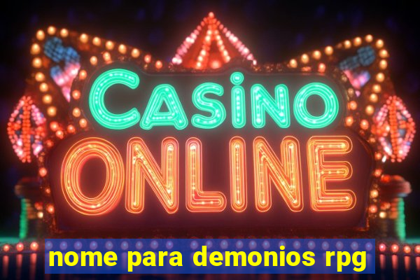 nome para demonios rpg